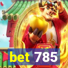 bet 785